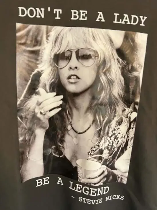 Stevie Nicks Don't Be A Lady Be A Legend Silver Springs Double Sided Sweatshirt - Picture 2 of 4